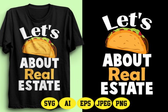 Let’s About Real Estate with Tacos 2