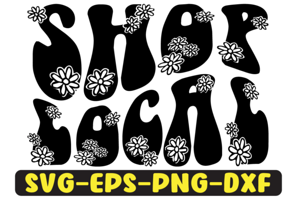 Shop Local Quote Retro Svg Design